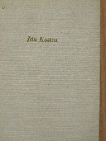 Ján Kostra - Ján Kostra [antikvár]
