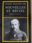 Fiodor Dostoievski - Nouvelles et Récits [antikvár]