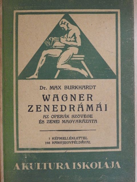 Dr. Max Burkhardt - Wagner zenedrámái [antikvár]