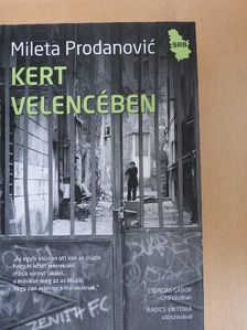 Mileta Prodanovic - Kert Velencében [antikvár]