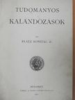 Dr. Platz Bonifác - Tudományos kalandozások [antikvár]