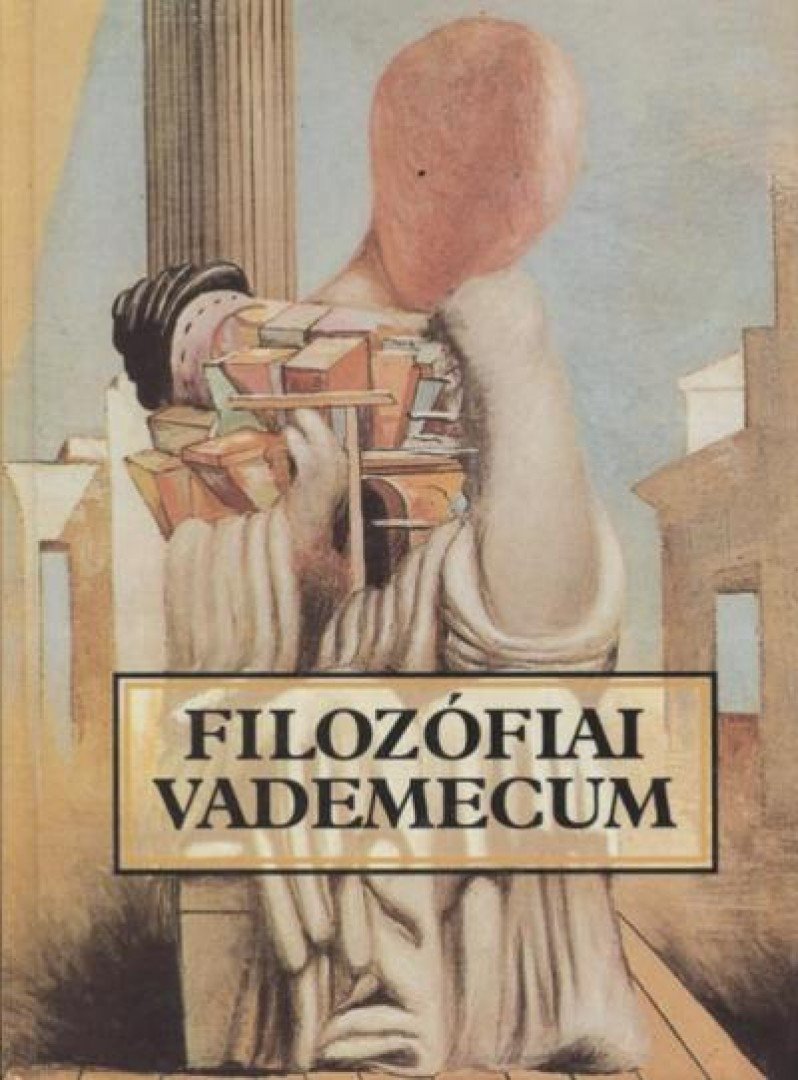 Lendvai L. Ferenc - Filozófiai vademecum [antikvár]