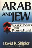 David K. Shipler - Arab and Jew [antikvár]