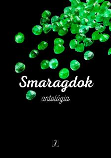 Rita (szerk.) Szabó - Smaragdok antológia [eKönyv: epub, mobi]