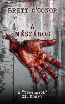 O'Conor Brett - A Mészáros [eKönyv: epub, mobi]
