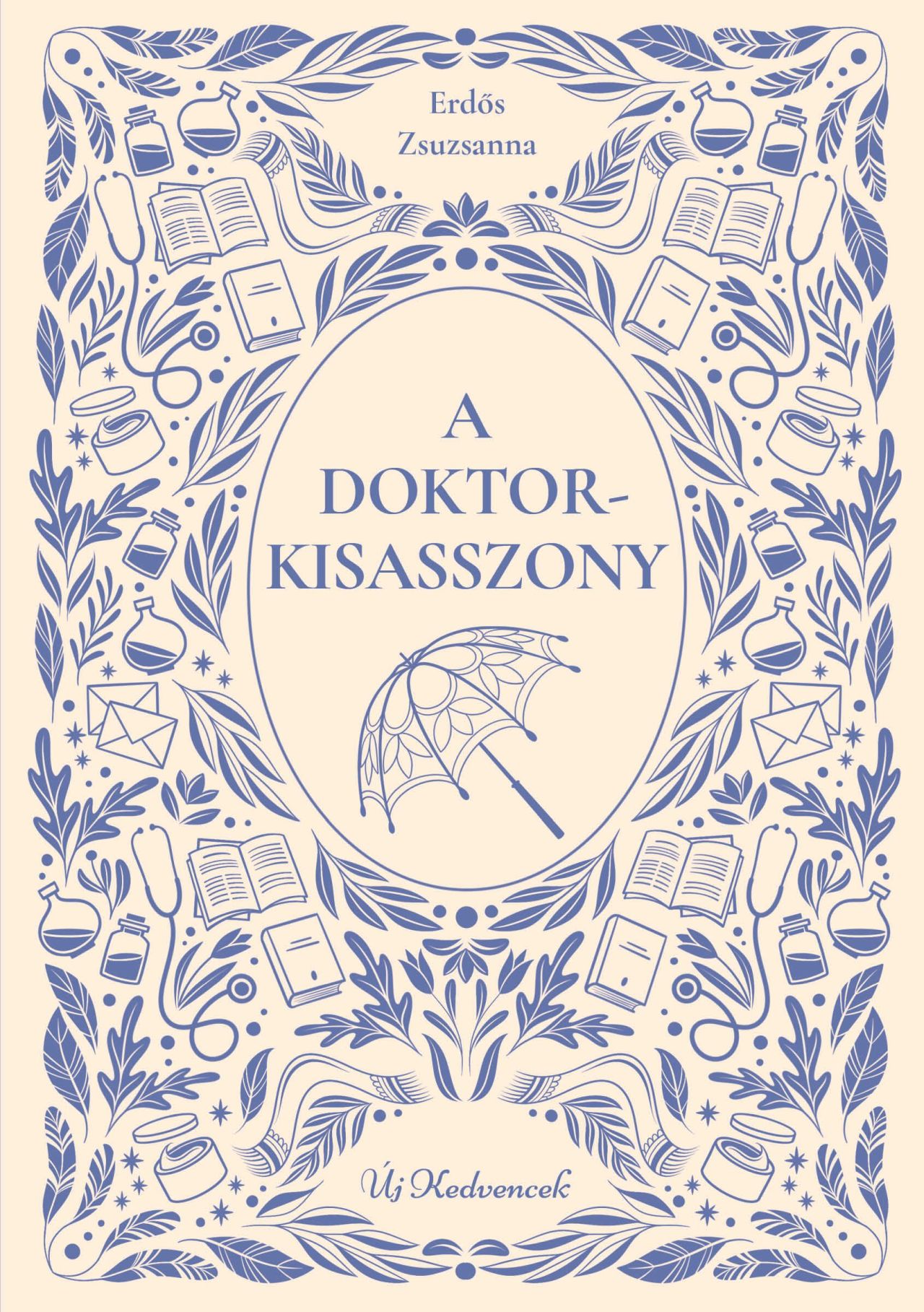 Erdős Zsuzsanna - A doktorkisasszony
