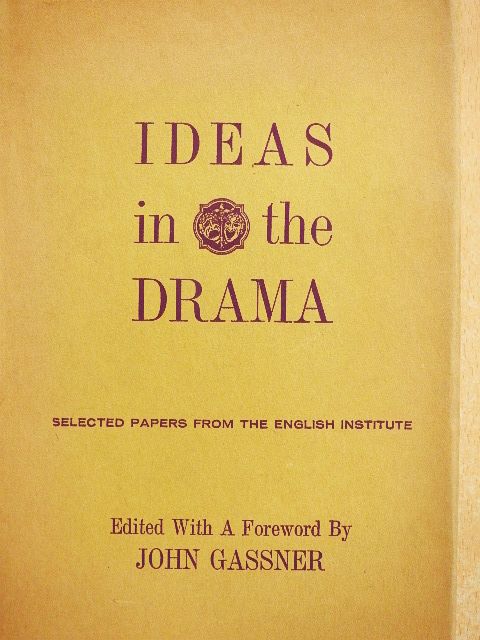 Gerald Weales - Ideas in the Drama [antikvár]