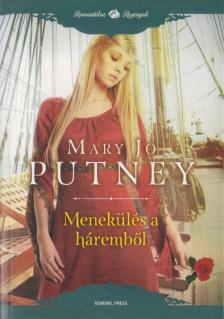 Mary Jo Putney - Menekülés a háremből [antikvár]