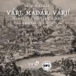 Hegedüs Géza - Várj, madár, várj...