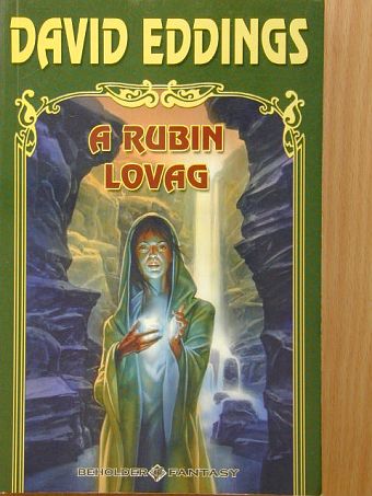 David Eddings - A rubin lovag [antikvár]