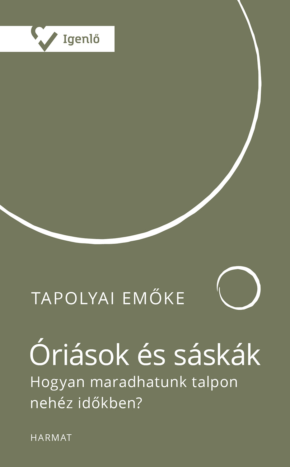 Tapolyai Emőke - Óriások és sáskák [eKönyv: epub, mobi]