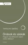 Tapolyai Emőke - Óriások és sáskák [eKönyv: epub, mobi]