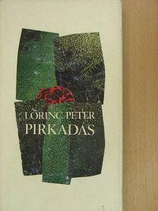 Lőrinc Péter - Pirkadás [antikvár]