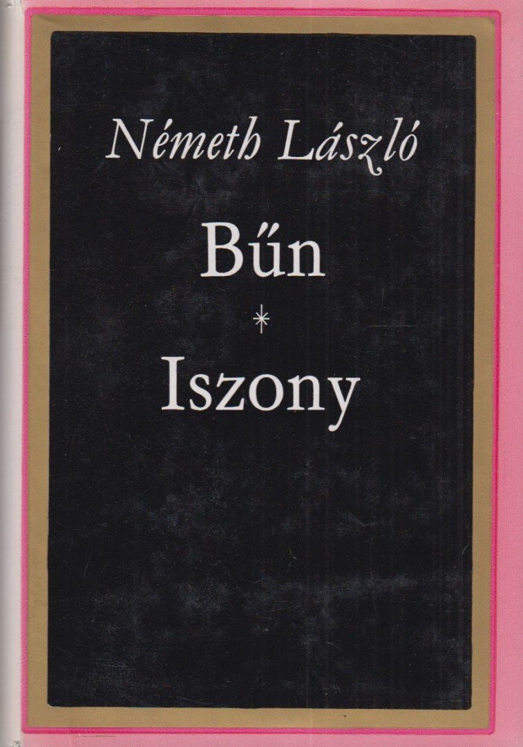 Németh László - Bűn / Iszony [antikvár]
