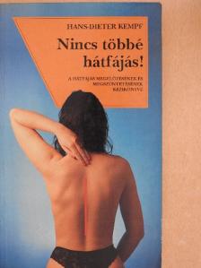 Hans-Dieter Kempf - Nincs többé hátfájás! [antikvár]