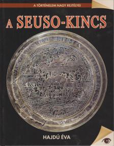 Hajdú Éva - A Seuso-kincs [antikvár]