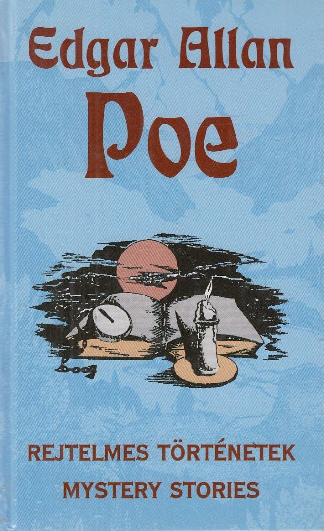 Edgar Allan Poe - Rejtelmes történetek / Mystery Stories [antikvár]
