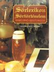 Szabó Ernő - Sörlexikon - Sörtörténelem [antikvár]
