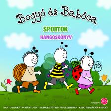 Bartos Erika - Bogyó és Babóca - Sportok [eHangoskönyv]