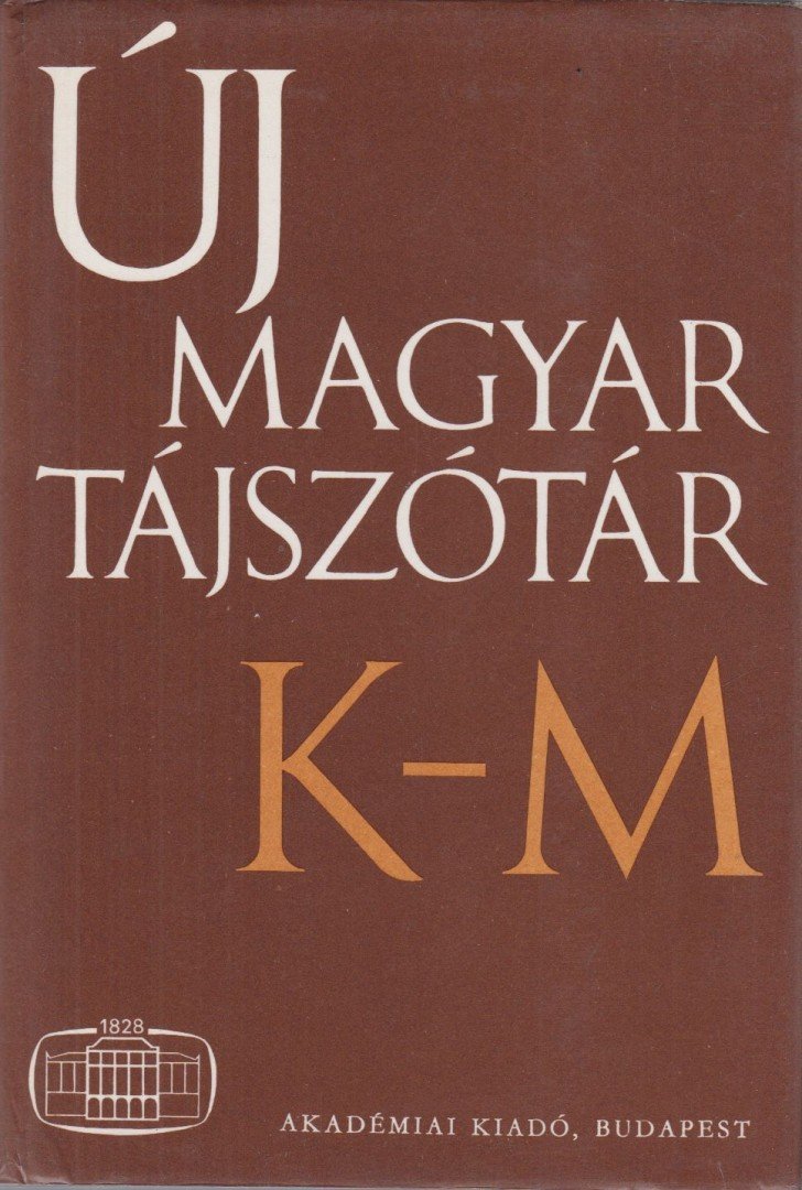 B. Lőrinczy Éva - Új magyar tájszótár 3. K-M [antikvár]
