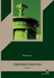 POLÜBIOSZ - Polübiosz TÖRTÉNETI KÖNYVEI I-II.