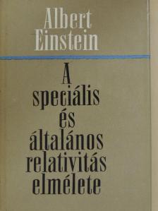 Albert Einstein - A speciális és általános relativitás elmélete [antikvár]