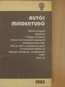 Békefi József - Autós mindentudó 1985 [antikvár]