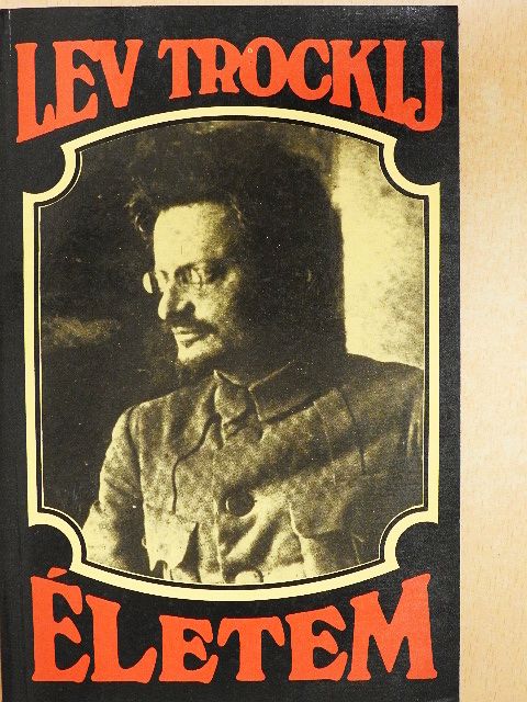 Lev Trockij - Életem [antikvár]