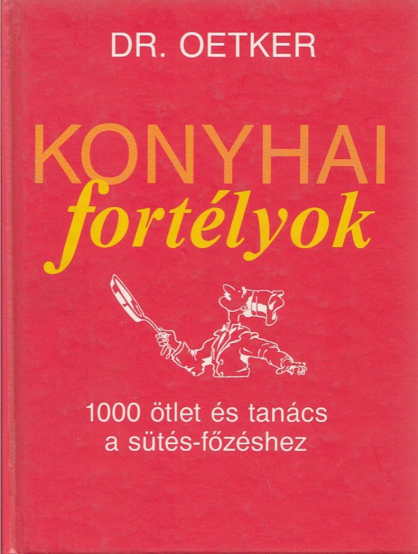 Konyhai fortélyok [antikvár]