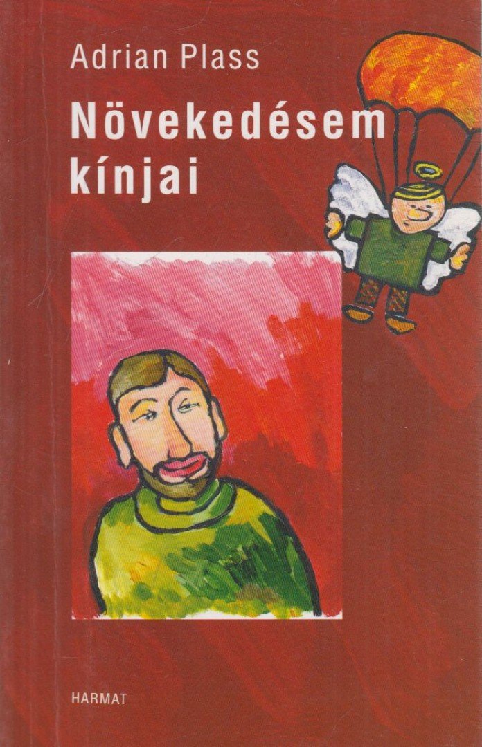 Adrian Plass - Növekedésem kínjai [antikvár]