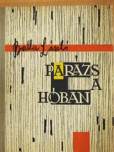 Balla László - Parázs a hóban (dedikált példány) [antikvár]