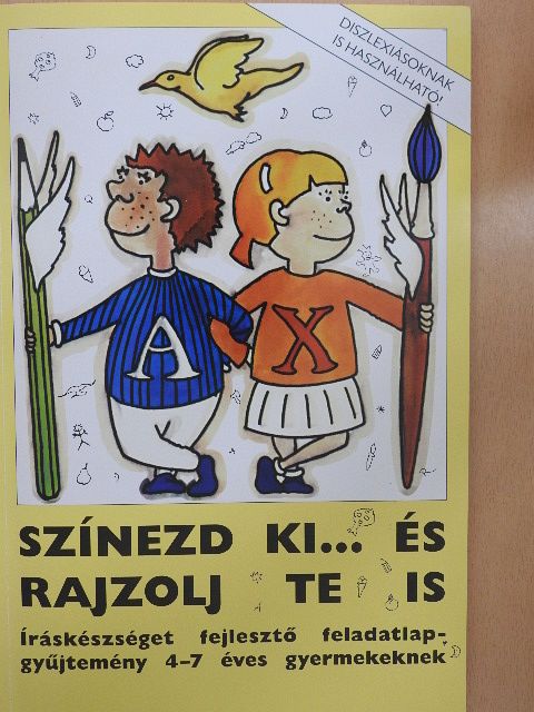 Színezd ki... és rajzolj te is [antikvár]