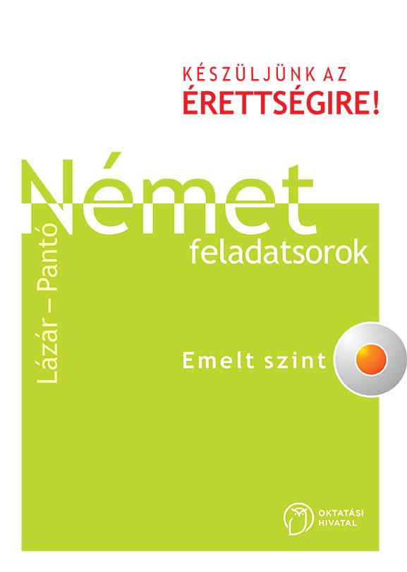 NT-56471/NAT - NÉMET FELADATSOROK. EMELT SZINT CD MELLÉKLETTEL