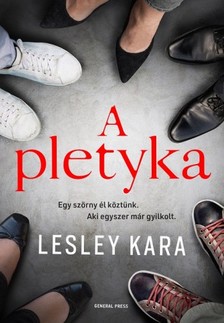 Lesley Kara - A pletyka [eKönyv: epub, mobi]
