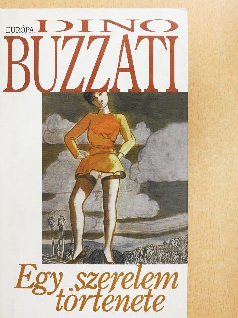 Dino Buzzati - Egy szerelem története [antikvár]