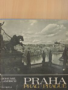 Bohumil Landisch - Praha/Prag/Prague [antikvár]