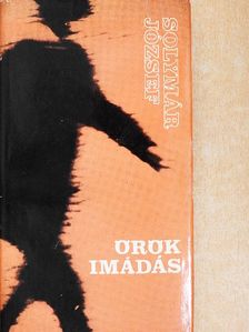 Solymár József - Örökimádás [antikvár]