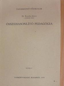 Dr. Koczka János - Összehasonlító pedagógia [antikvár]