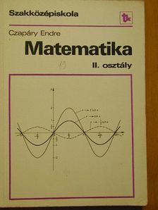 Czapáry Endre - Matematika II. [antikvár]