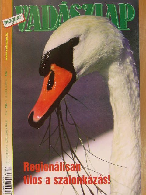 Csernaburszky Gyula - Magyar Vadászlap 2006. április [antikvár]