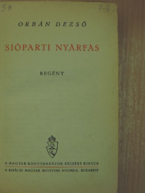 Orbán Dezső - Sióparti nyárfás [antikvár]