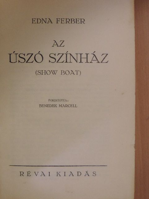 Edna Ferber - Az úszó színház [antikvár]