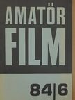 Amatőrfilm 1984/6. [antikvár]