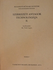 Dr. Tóth Lajos - Szerkezeti anyagok technológiája II. [antikvár]