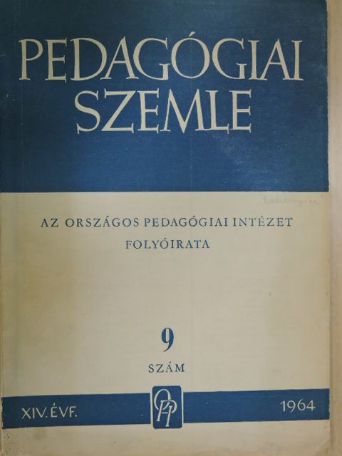 Dr. Ágoston György - Pedagógiai szemle 1964. szeptember [antikvár]