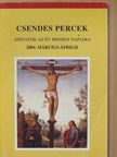 James Bell - Csendes percek 2004. március-április [antikvár]