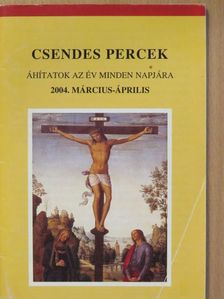 James Bell - Csendes percek 2004. március-április [antikvár]