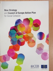New Strategy and Council of Europe Action Plan for Social Cohesion/Nouvelle stratégie et Plan d'action du Conseil de l'Europe pour la cohésion sociale [antikvár]