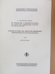 Dr. Alena Svovobodova - Erziehung zu Liebe, Ehe, Familie und Partnerschaft [antikvár]