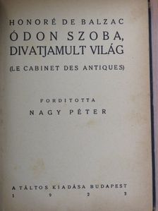 Honoré de Balzac - Ódon szoba, divatjamult világ [antikvár]